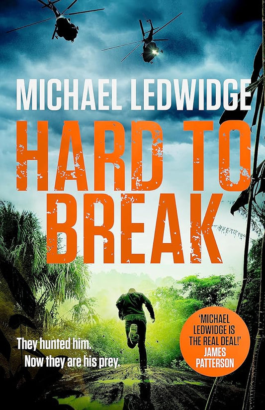 Hard to Break: 'GREAT STORYTELLING.' JAMES PATTERSON, cover image