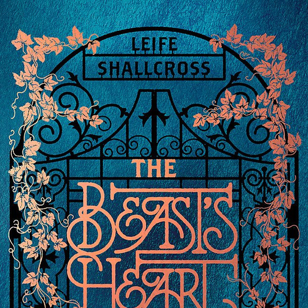 The Beast's Heart: Beauty and the Beast reimagined from the Beast's point of view cover image