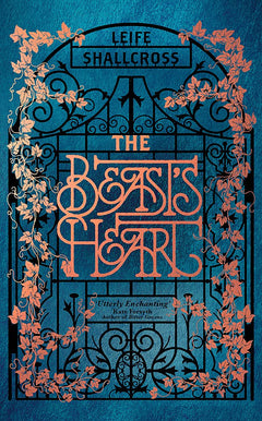 The Beast's Heart: Beauty and the Beast reimagined from the Beast's point of view