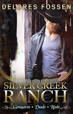 Silver Creek Ranch: Grayson / Dade / Nate