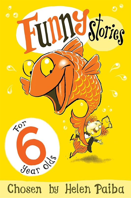 Funny Stories for 6 Year Olds (Macmillan Children's Books Story Collections) cover image