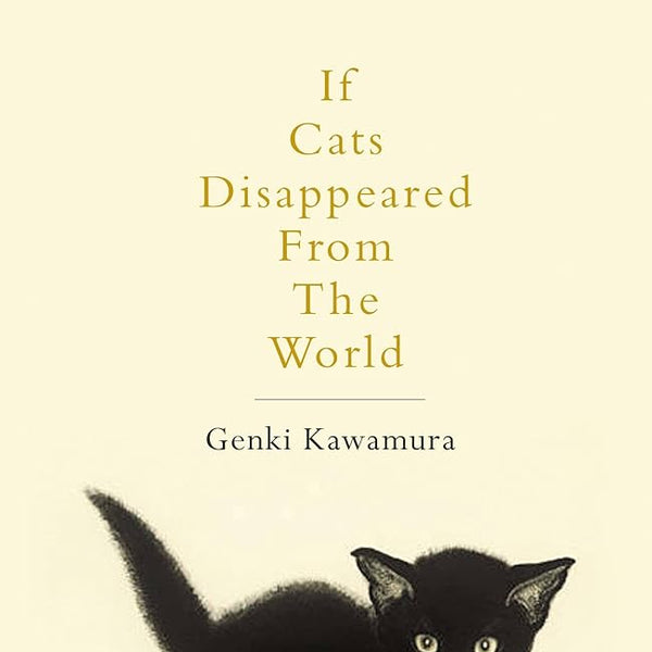 If Cats Disappeared From The World cover image