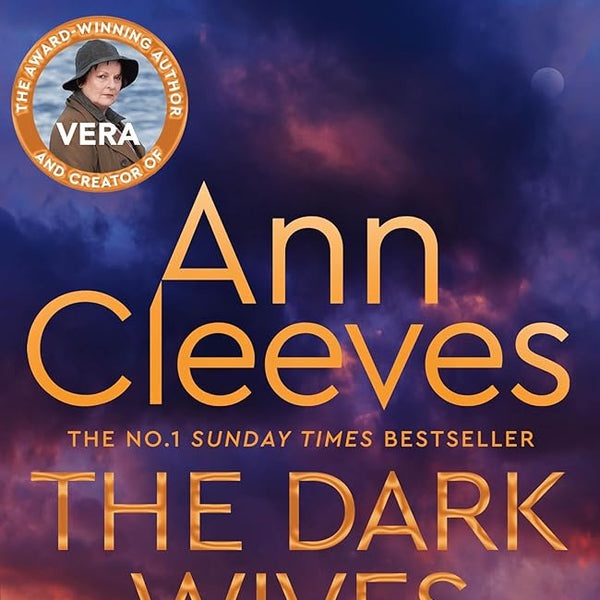 Ann Cleeves The Dark Wives: A Vera Stanhope Novel 11 cover image