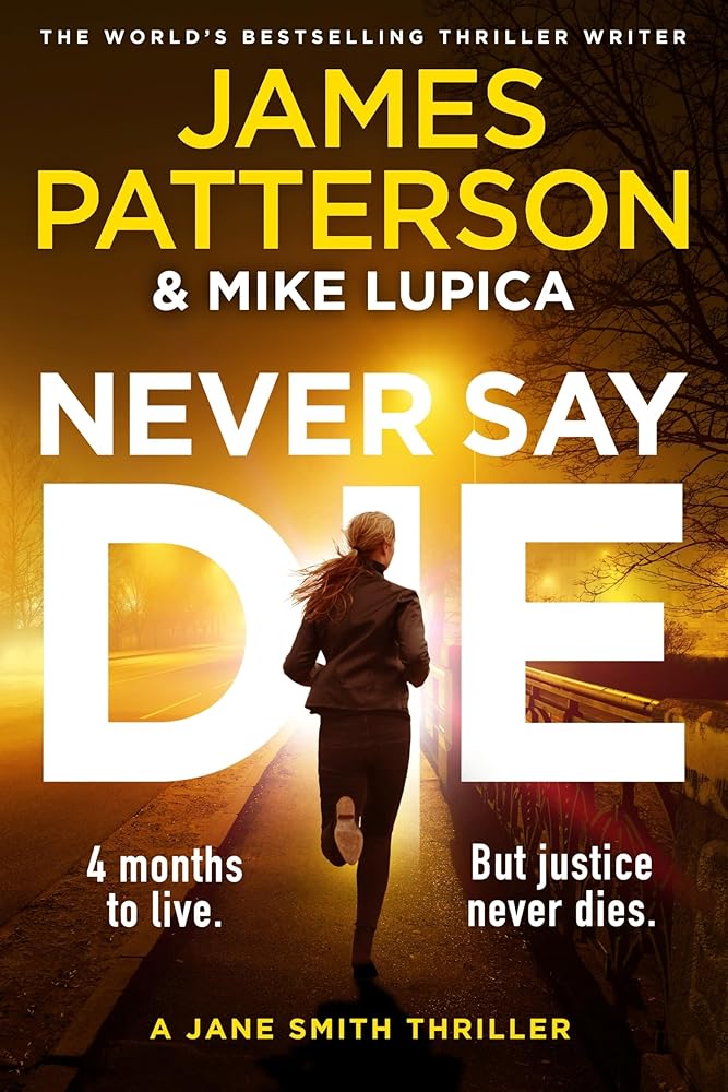 Never Say Die: A Jane Smith Thriller cover image