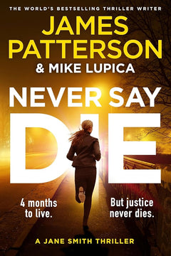 Never Say Die: A Jane Smith Thriller