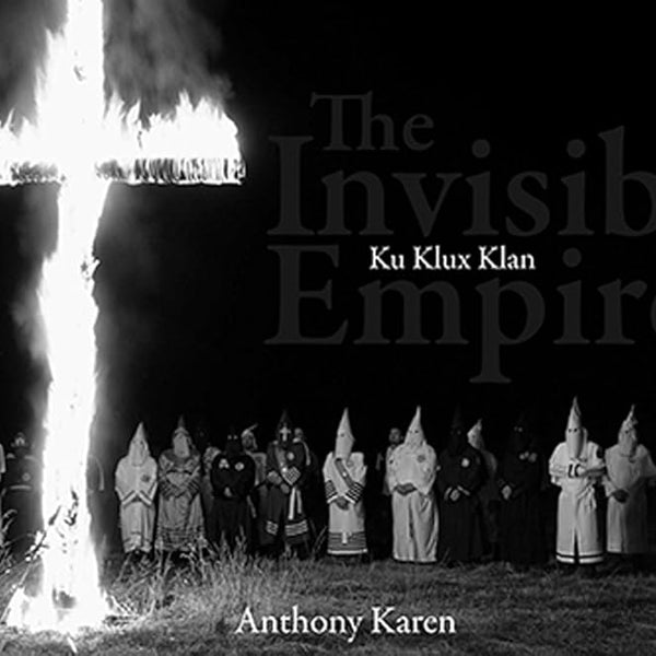 The Invisible Empire: Ku Klux Klan cover image