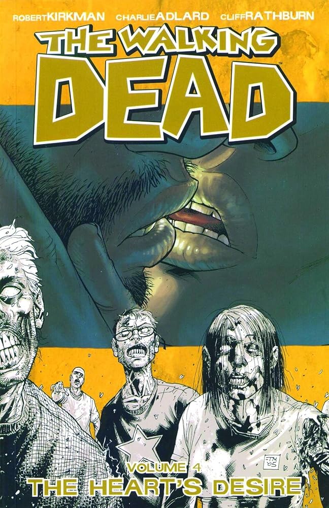 The Walking Dead, Vol. 4: The Heart's Desire cover image