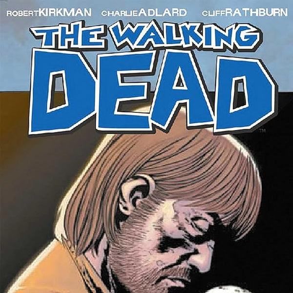 The Walking Dead, Vol. 6: This Sorrowful Life cover image