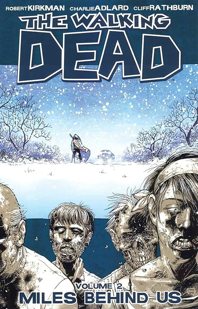 The Walking Dead, Vol. 2: Miles Behind Us cover image