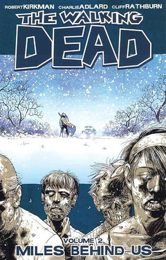 The Walking Dead, Vol. 2: Miles Behind Us