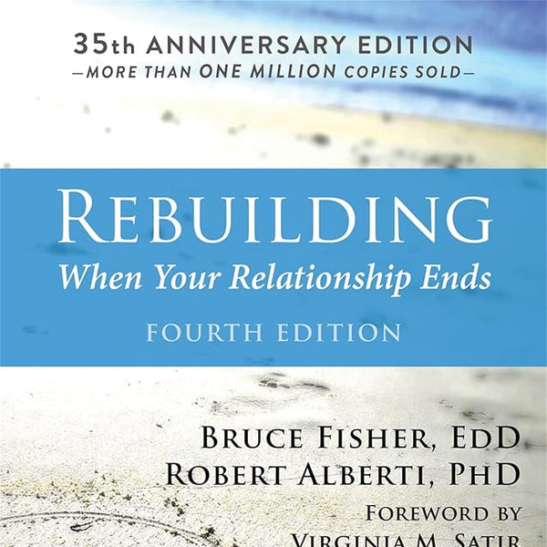 Rebuilding: When Your Relationship Ends cover image