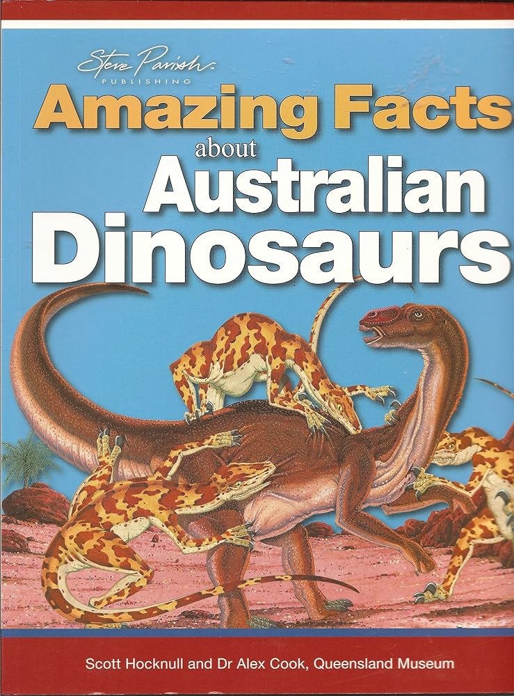 Amazing Facts About Australian Dinosaurs cover image