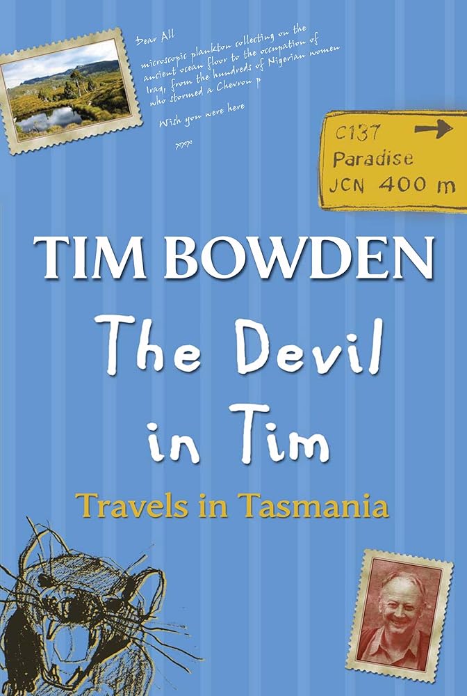 The Devil in Tim : Travels in Tasmania cover image