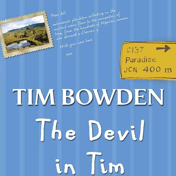 The Devil in Tim : Travels in Tasmania cover image