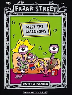 Meet the Aliensons (Freak Street #1)