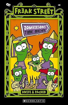 Zombiesons' Time Machine (Freak Street: Next Generation #3)