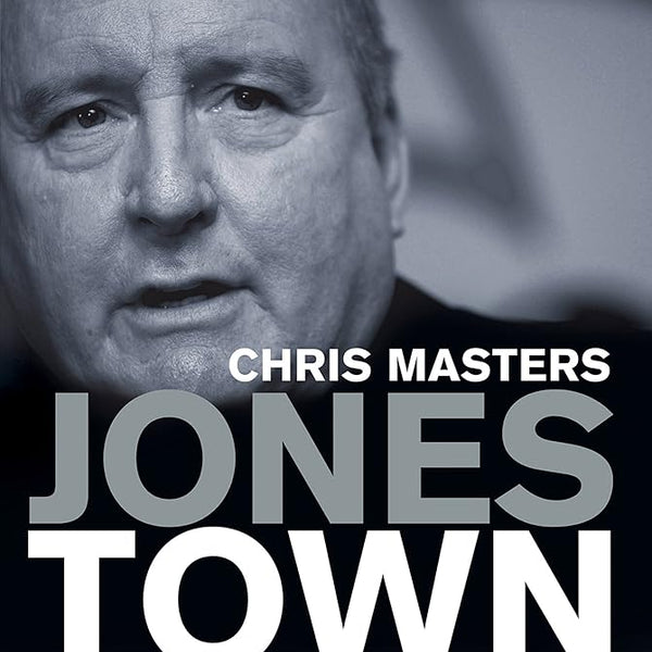 Jonestown: The Power and the Myth of Alan Jones cover image