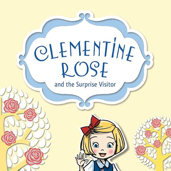 Clementine Rose and the Surprise Visitor (1) cover image