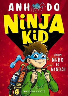 From Nerd to Ninja (Ninja Kid Book 1)