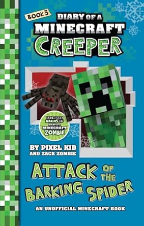 Attack of the Barking Spider (Diary of a Minecraft Creeper Book 3) cover image