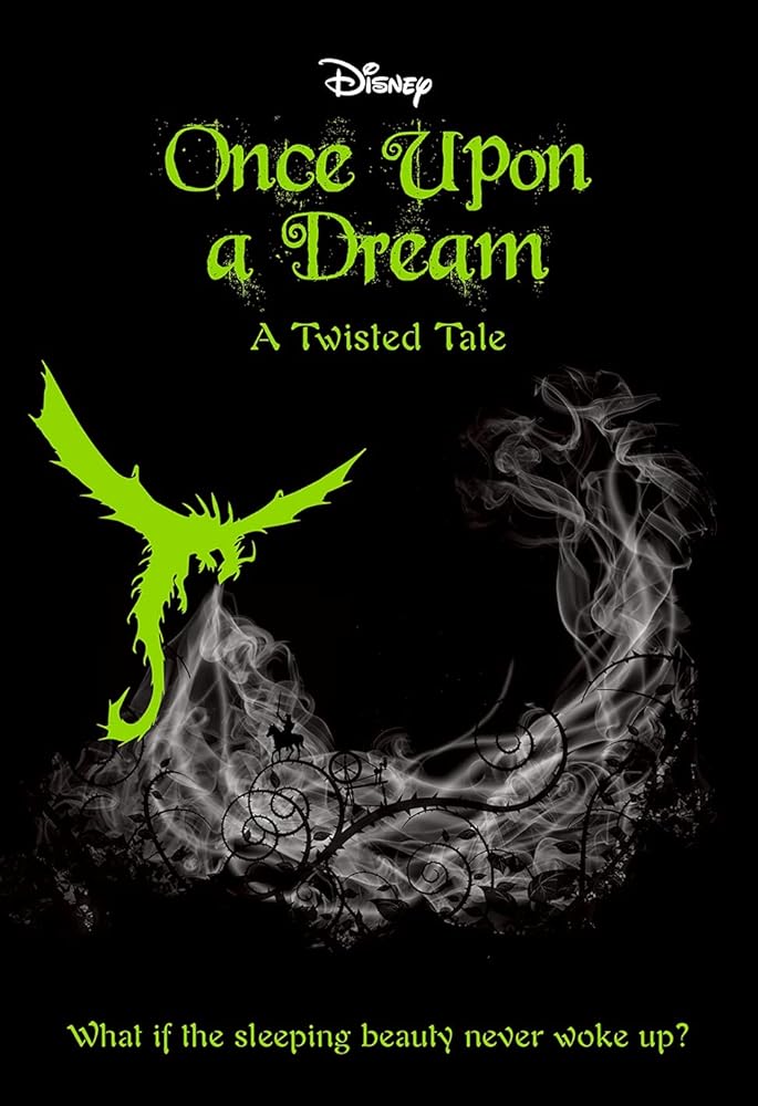 Once Upon a Dream (Disney: A Twisted Tale #2) cover image