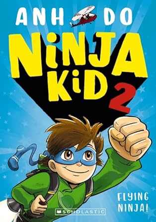 Anh Do Flying Ninja (Ninja Kid 2) cover image