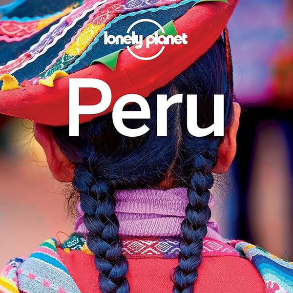 Lonely Planet Peru (Country Guide) cover image