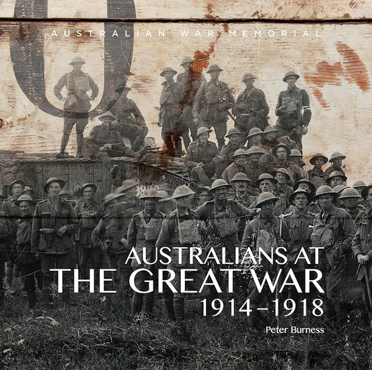 Australians at the Great War 1914-1918 cover image