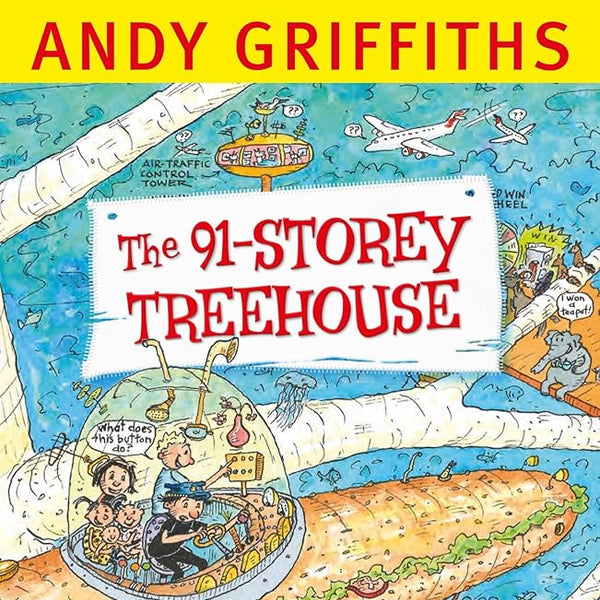 The 91-Storey Treehouse by Andy Griffiths & Terry Denton cover image