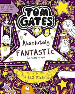 Tom Gates is Absolutely Fantastic (at Some Things) (Tom Gates Book 5)