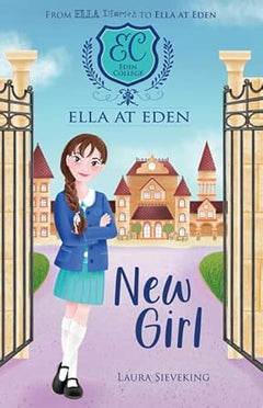 New Girl (Ella at Eden #1)
