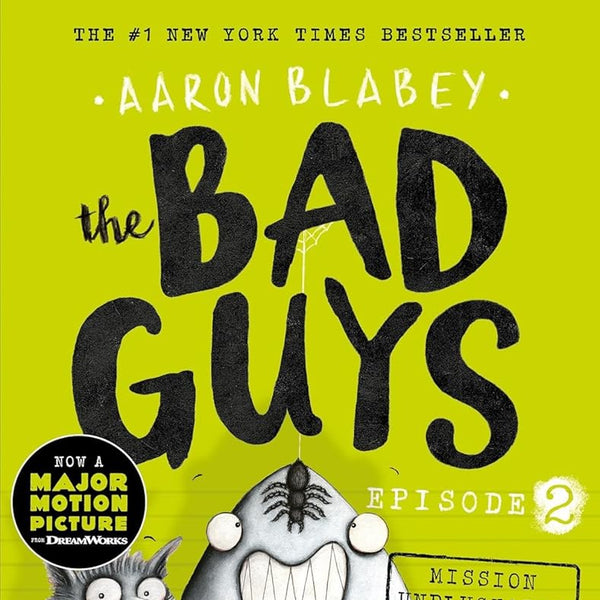 THE BAD GUYS Episode 2 Aaron Blabey cover image