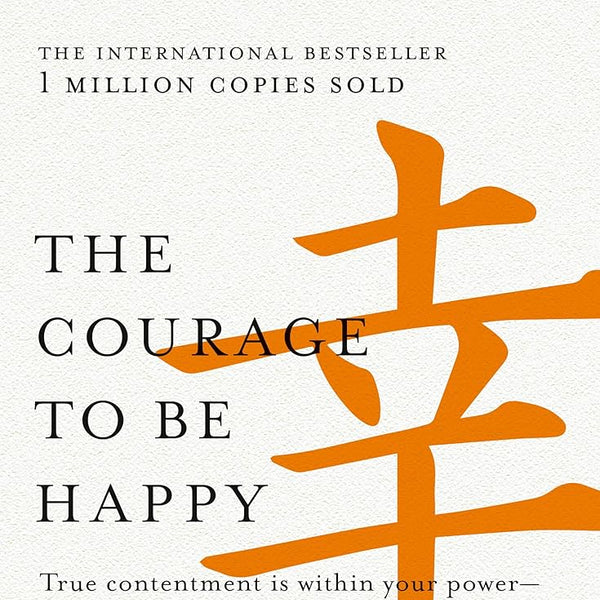 The Courage to be Happy cover image