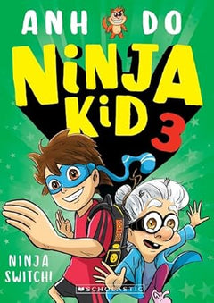 Ninja Kid 3: Ninja Switch (Ninja Kid Book 3)