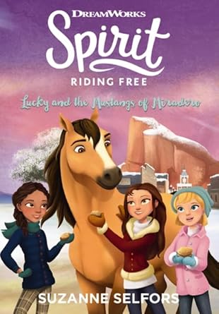 Spirit Riding Free 2: Lucky and the Mustangs of the Miradero (DreamWorks Spirit) cover image