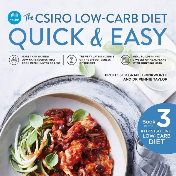 The CSIRO Low-Carb Diet Quick & Easy cover image
