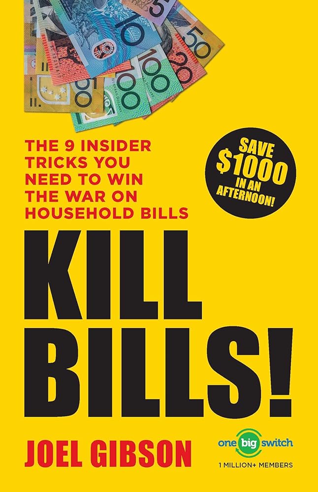 KILL BILLS!: The 9 Insider Tricks You Need to Win the War on Household Bills cover image