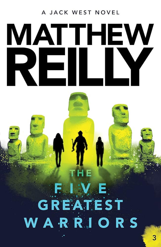 The Five Greatest Warriors: A Jack West Jr Novel 3 cover image