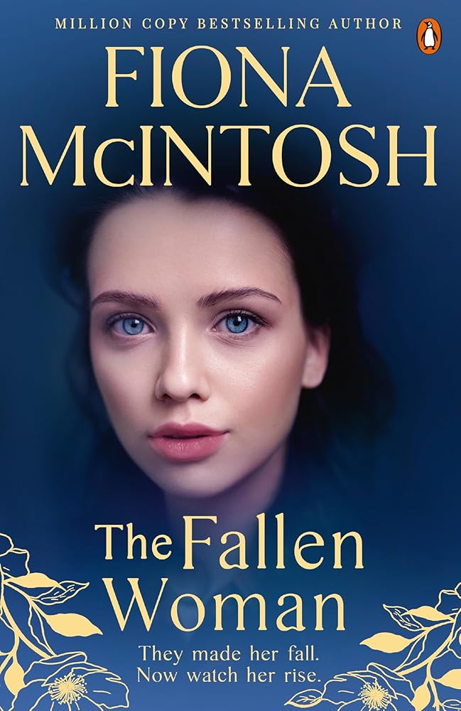 Fiona McIntosh The Fallen Woman cover image