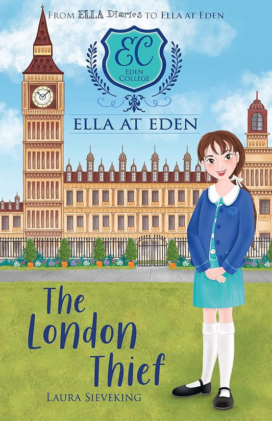 The London Thief (Ella at Eden 6) cover image