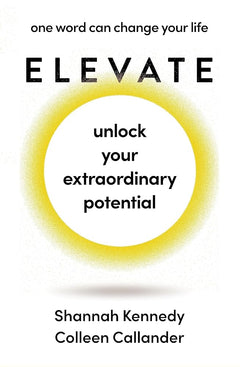 Elevate: one word can change your life