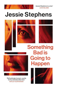 Something Bad is Going to Happen