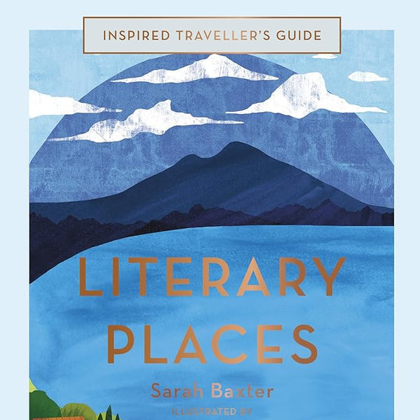 Literary Places (Volume 2) (Inspired Traveller's Guides, 2) cover image