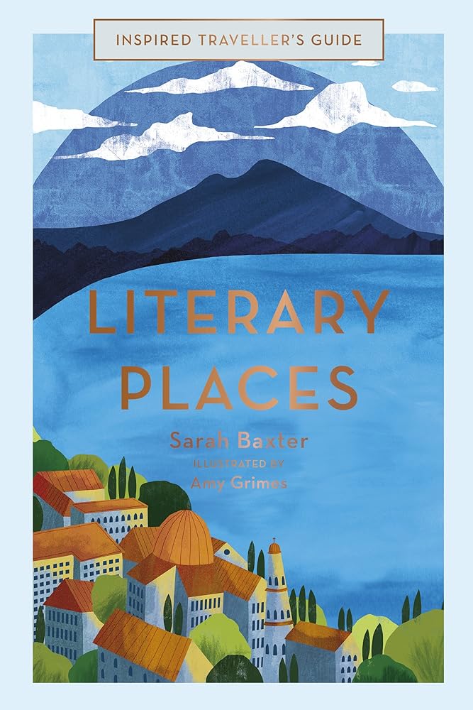 Literary Places (Volume 2) (Inspired Traveller's Guides, 2) cover image