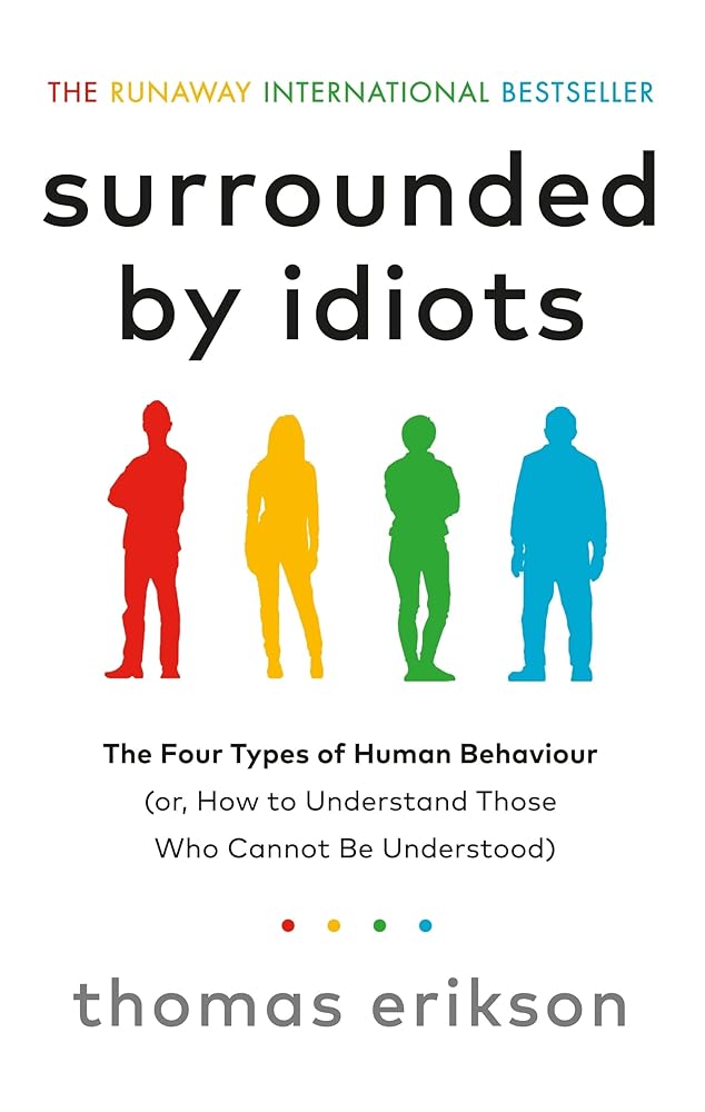 Surrounded by Idiots : The Four Types of Human Beh (International Edition) cover image
