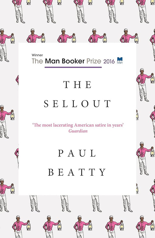 THE SELLOUT (MAN BOOKER PRIZE 2016) cover image