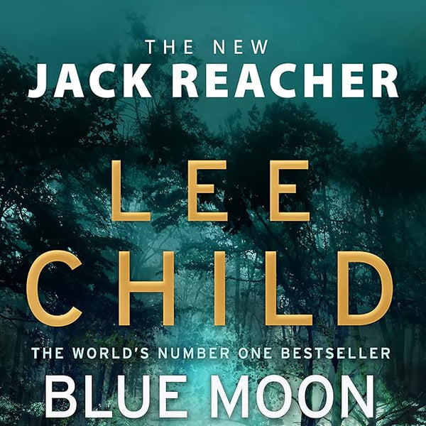 BLUE MOON: (JACK REACHER 24) cover image