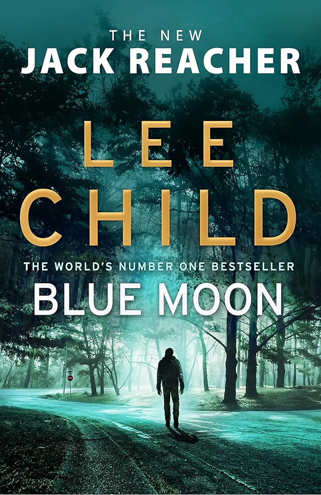 BLUE MOON: (JACK REACHER 24) cover image