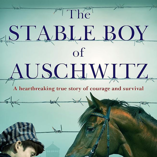 The Stable Boy of Auschwitz cover image