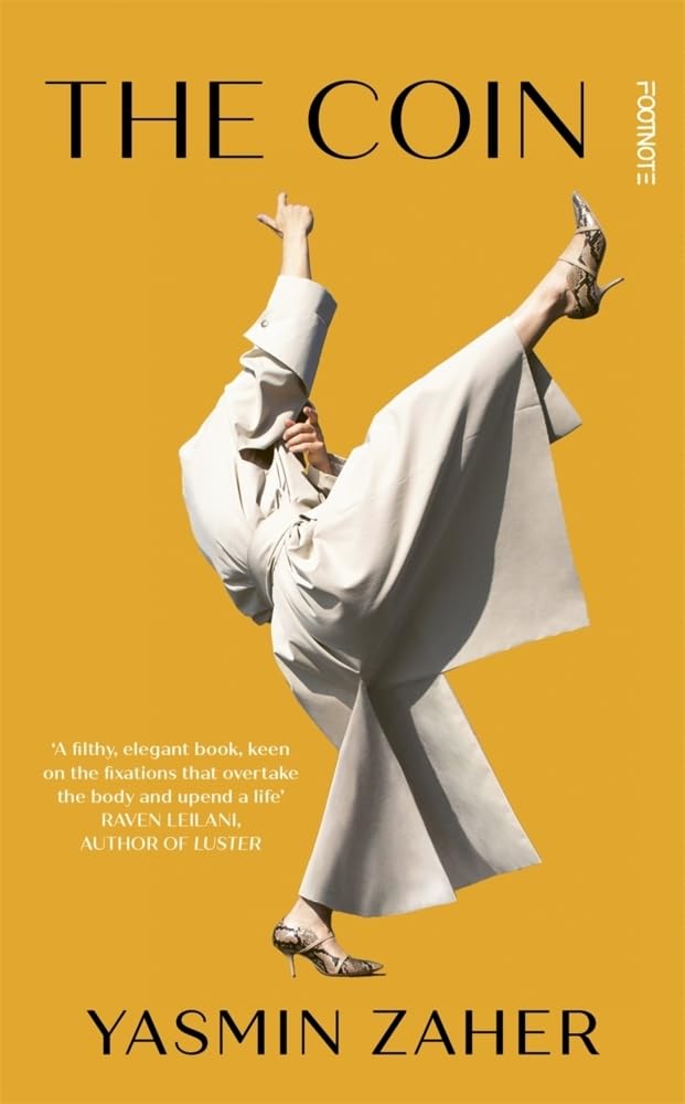 The Coin: 'A filthy, elegant book' - Raven Leilani cover image